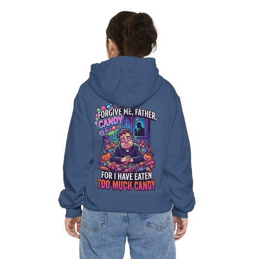 "Forgive Me Father Too Much Candy" Garment-Dyed Hoodie
