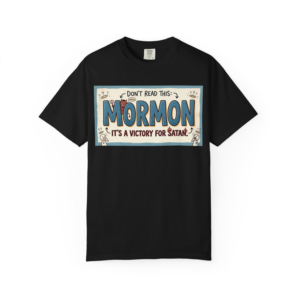 "Victory for Satan T-Shirt" Unisex Garment-Dyed T-shirt