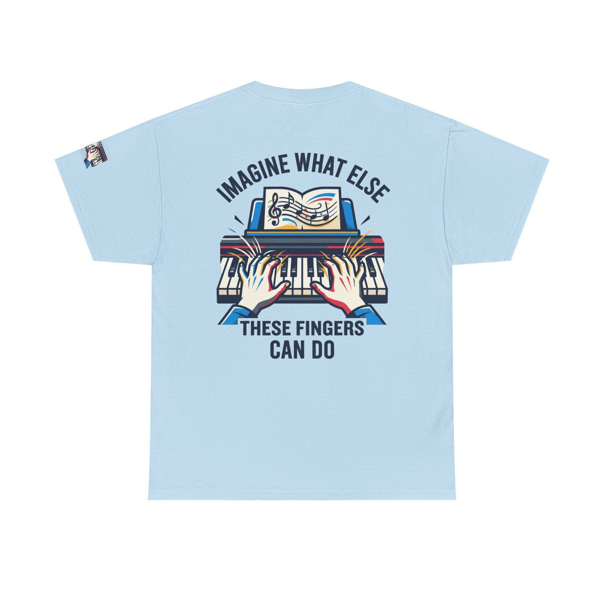Color: Light Blue | Imagine What Else These Fingers Can Do Premium Graphic Tee