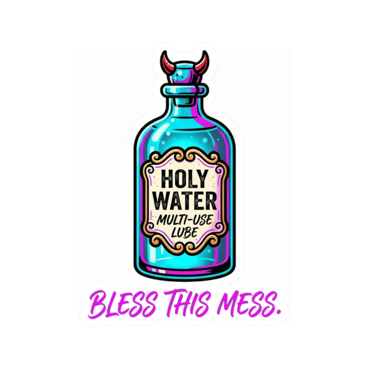 "Holy Lube" Sticker — Main