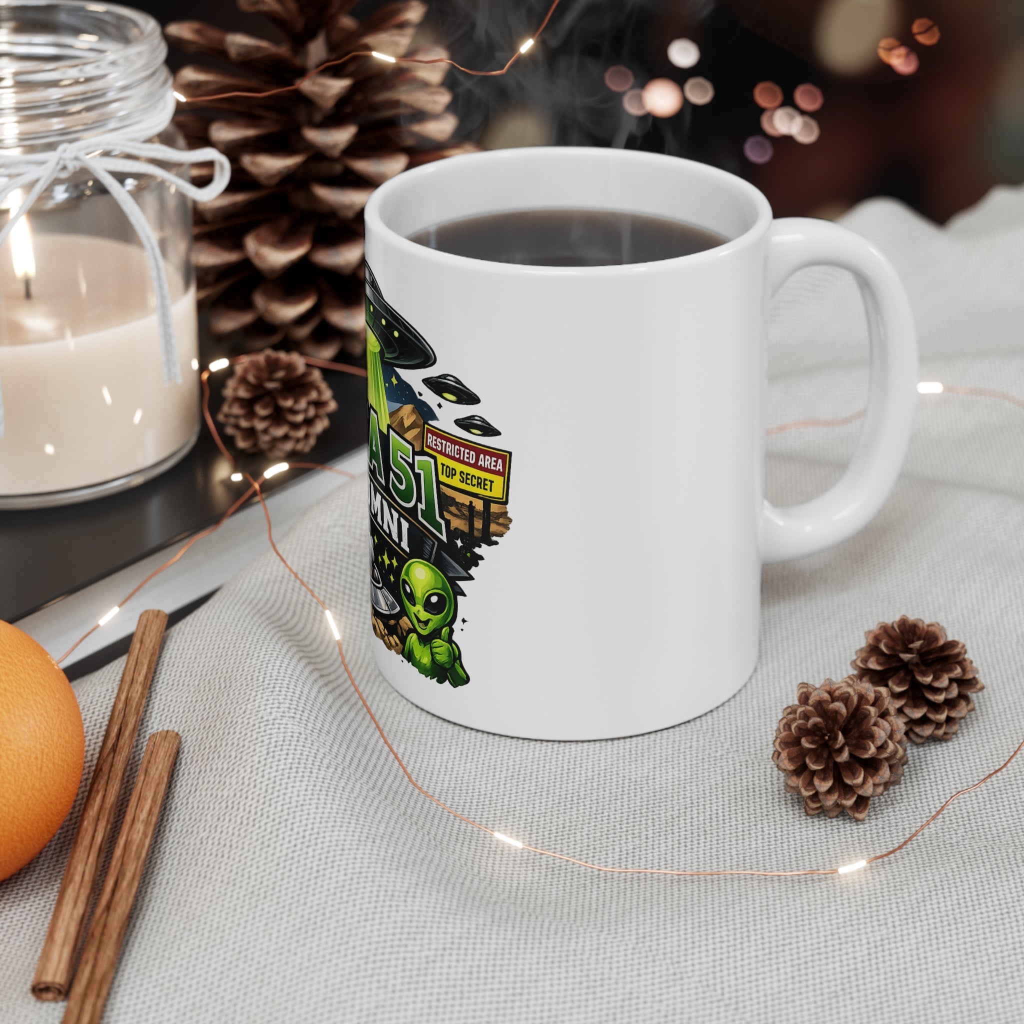 Area 51 Alumni - They Can't Prove I Wasn't There | 11oz Mug
