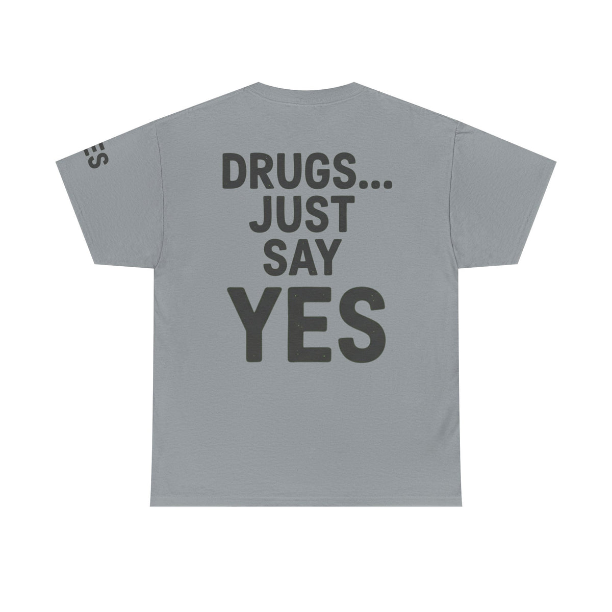 Color: Gravel | Just Say Yes Premium Graphic Tee