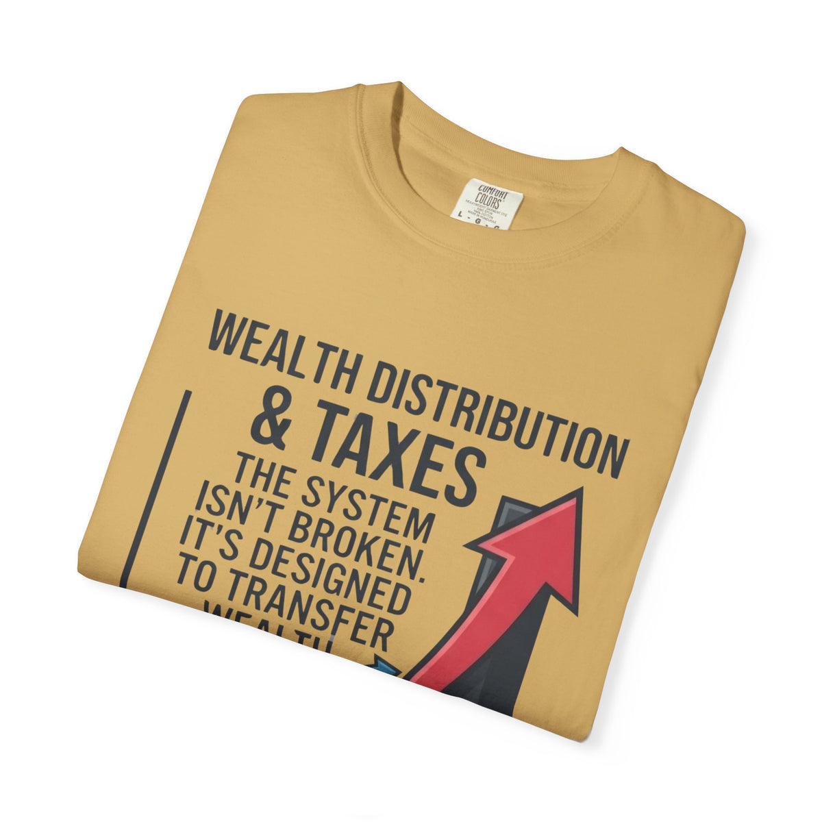 "Protest Series - Follow The Money" Unisex Garment-Dyed Tee