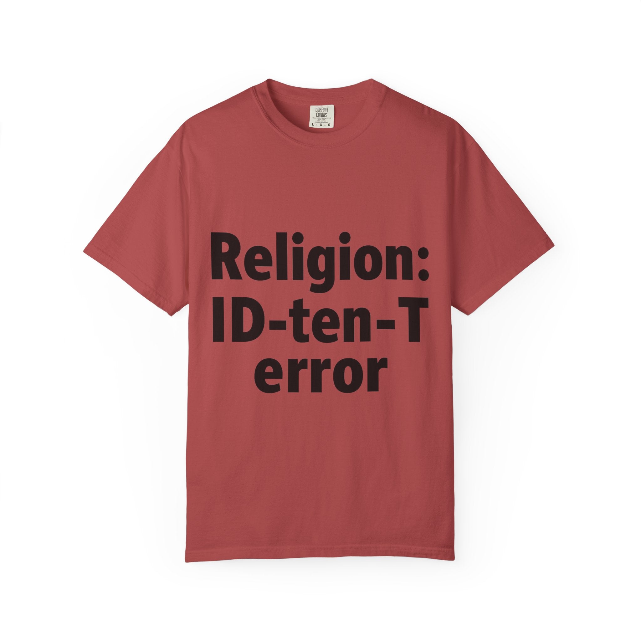 "Religion ID-Ten-T error(2)" Unisex Garment-Dyed T-shirt