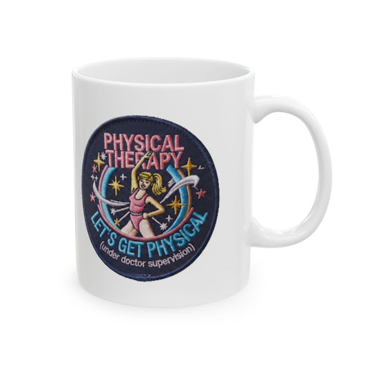 "Let's Get Physical" White Ceramic Mug — Graphic