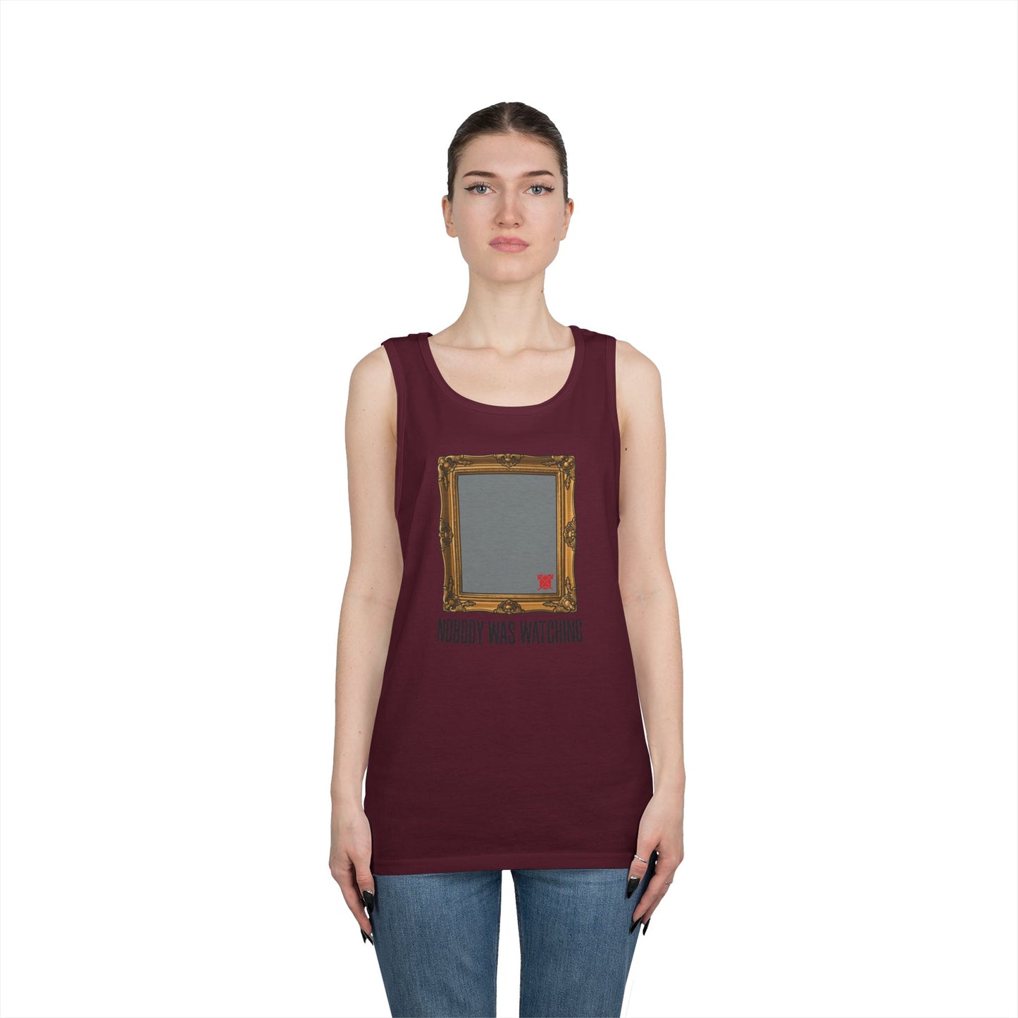 "Nobody Was Watching" Tank Top