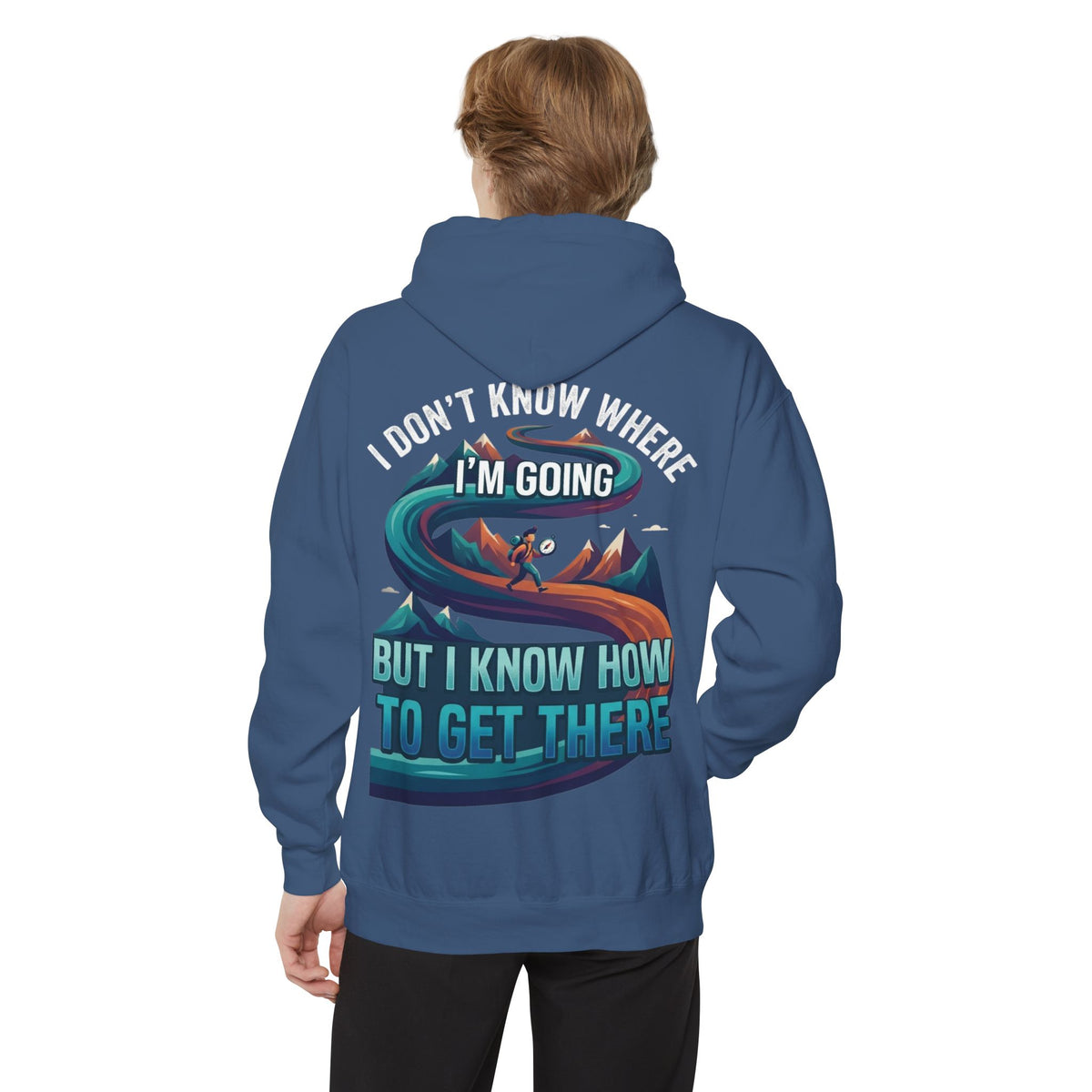 Color: True Navy | I Don't Know Where I'm Going Garment-Dyed Hoodie