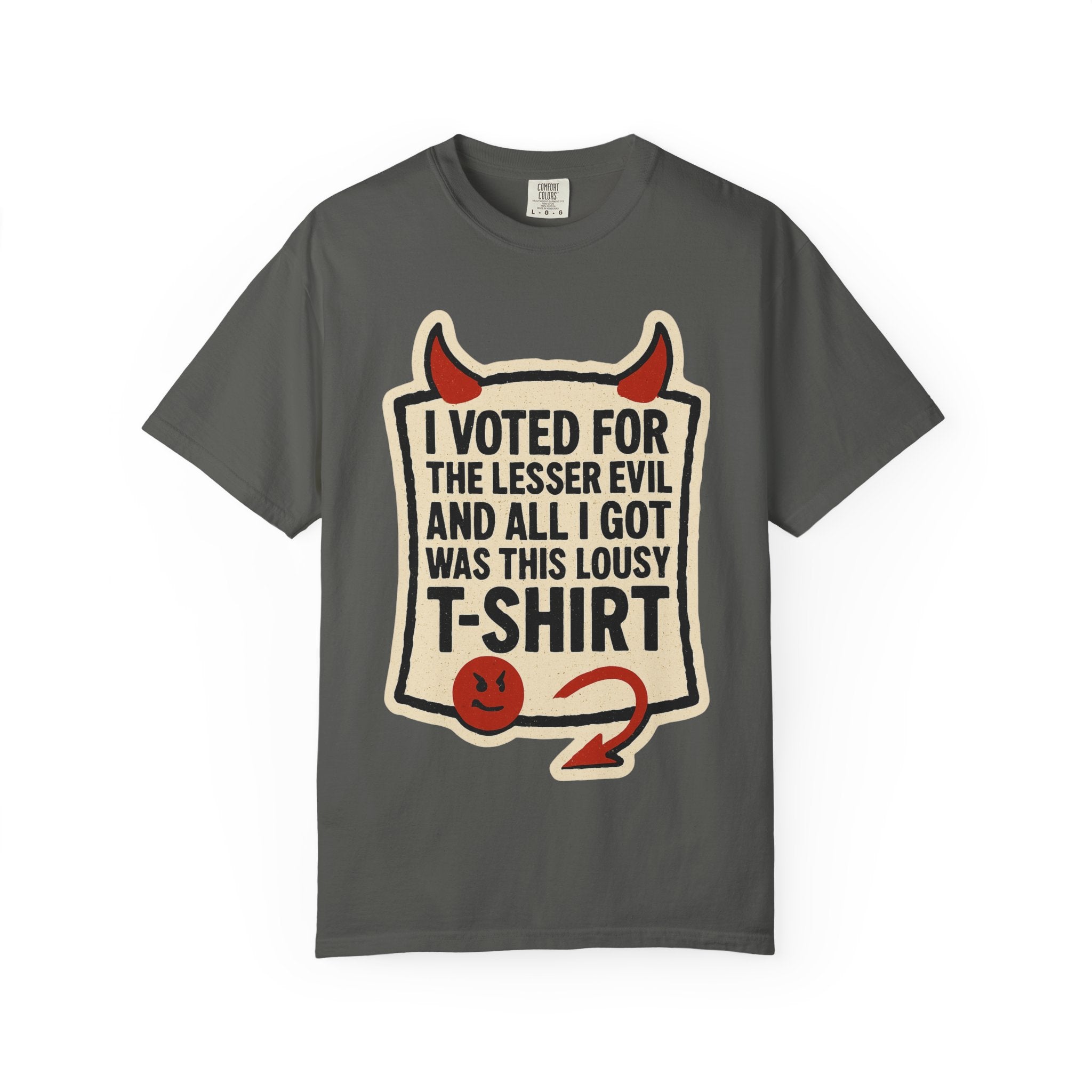 "Lesser Evil" Unisex Garment-Dyed T-shirt