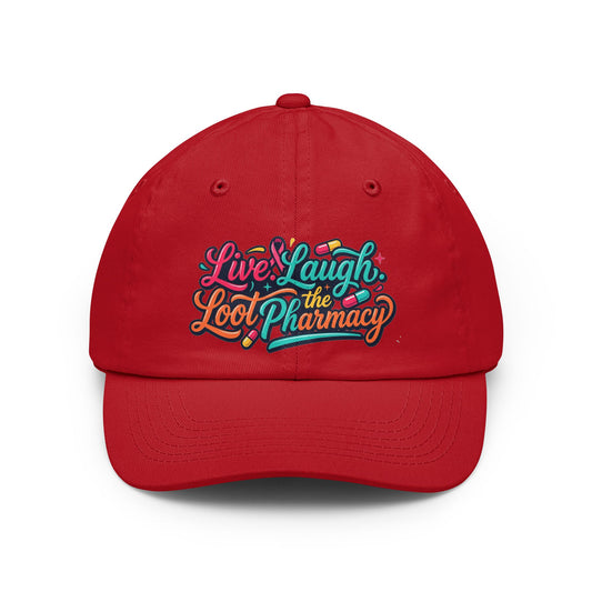 Color: Red | Live Laugh Loot The Pharmacy Dad Hat