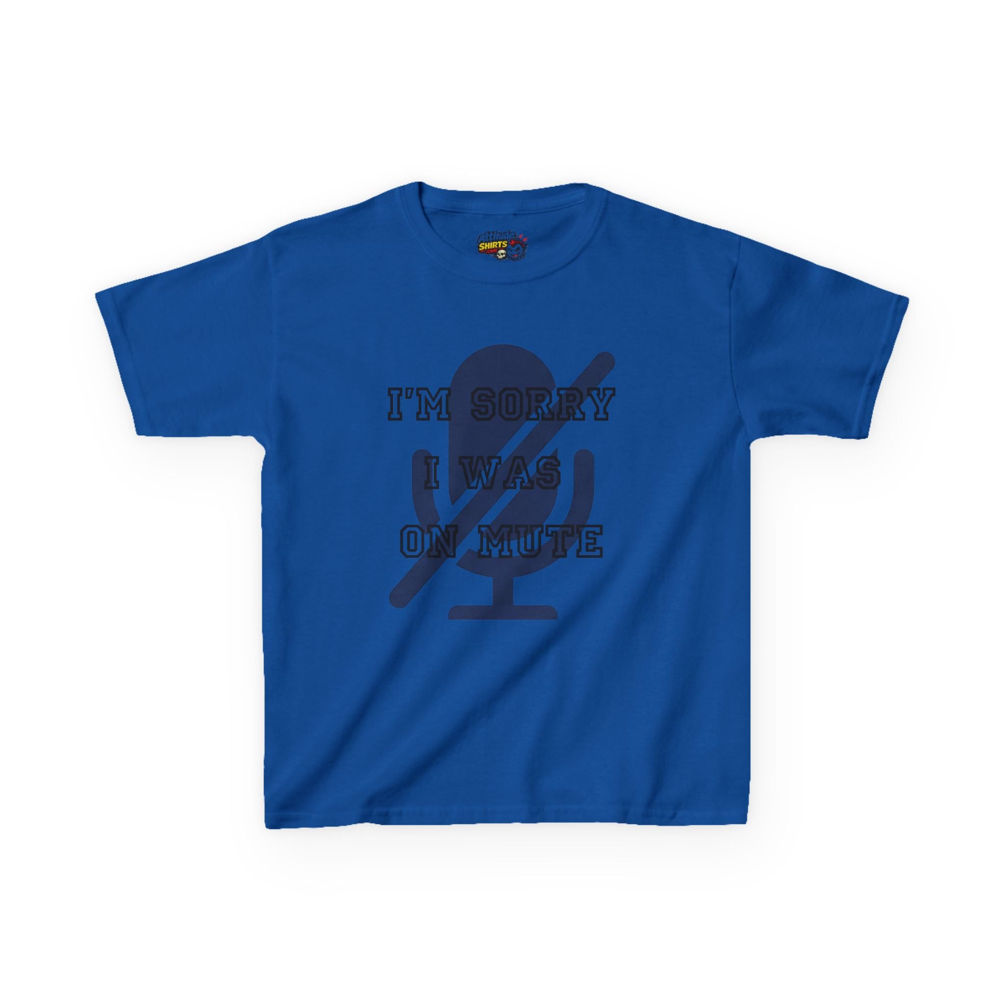 "I'm Sorry I Was On Mute" Kids Tee
