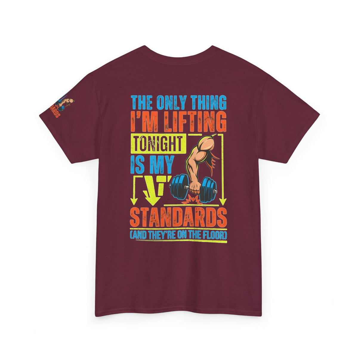 "Lifting Standards" Premium Graphic Tee