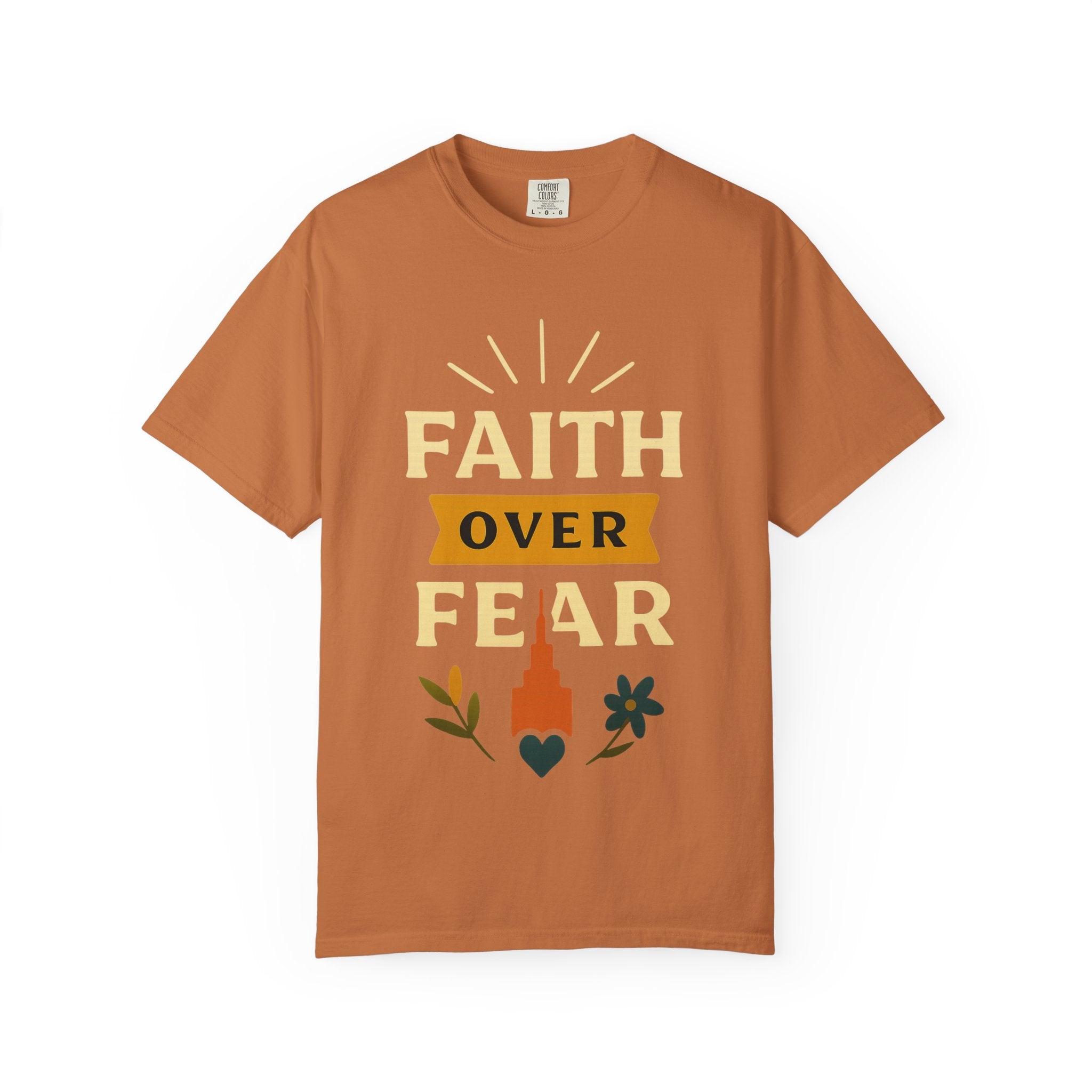 "Faith Over Fear" Unisex Garment-Dyed T-shirt