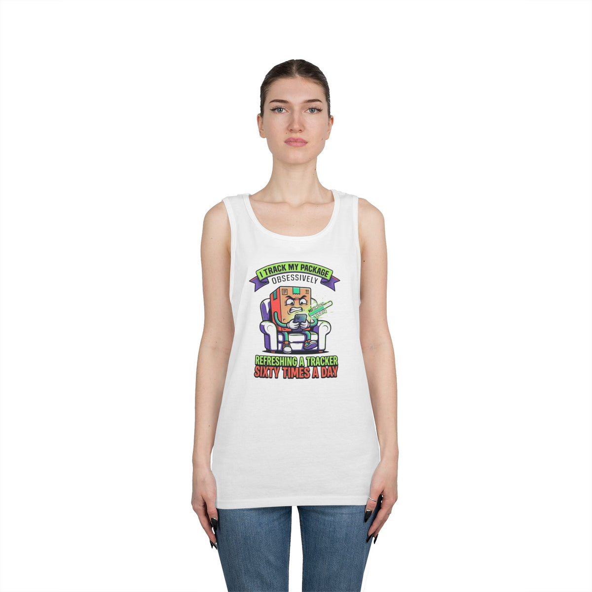 "I Track My Package Obsessively" Tank Top