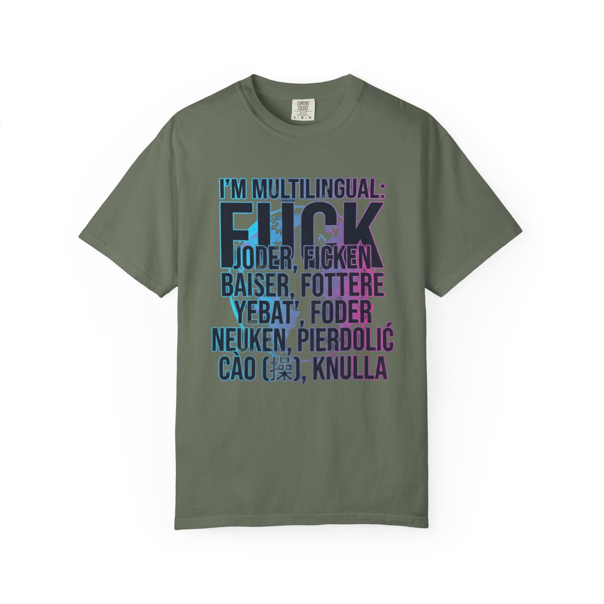 Color: Moss | I'm Multilingual Unisex Garment-Dyed Tee