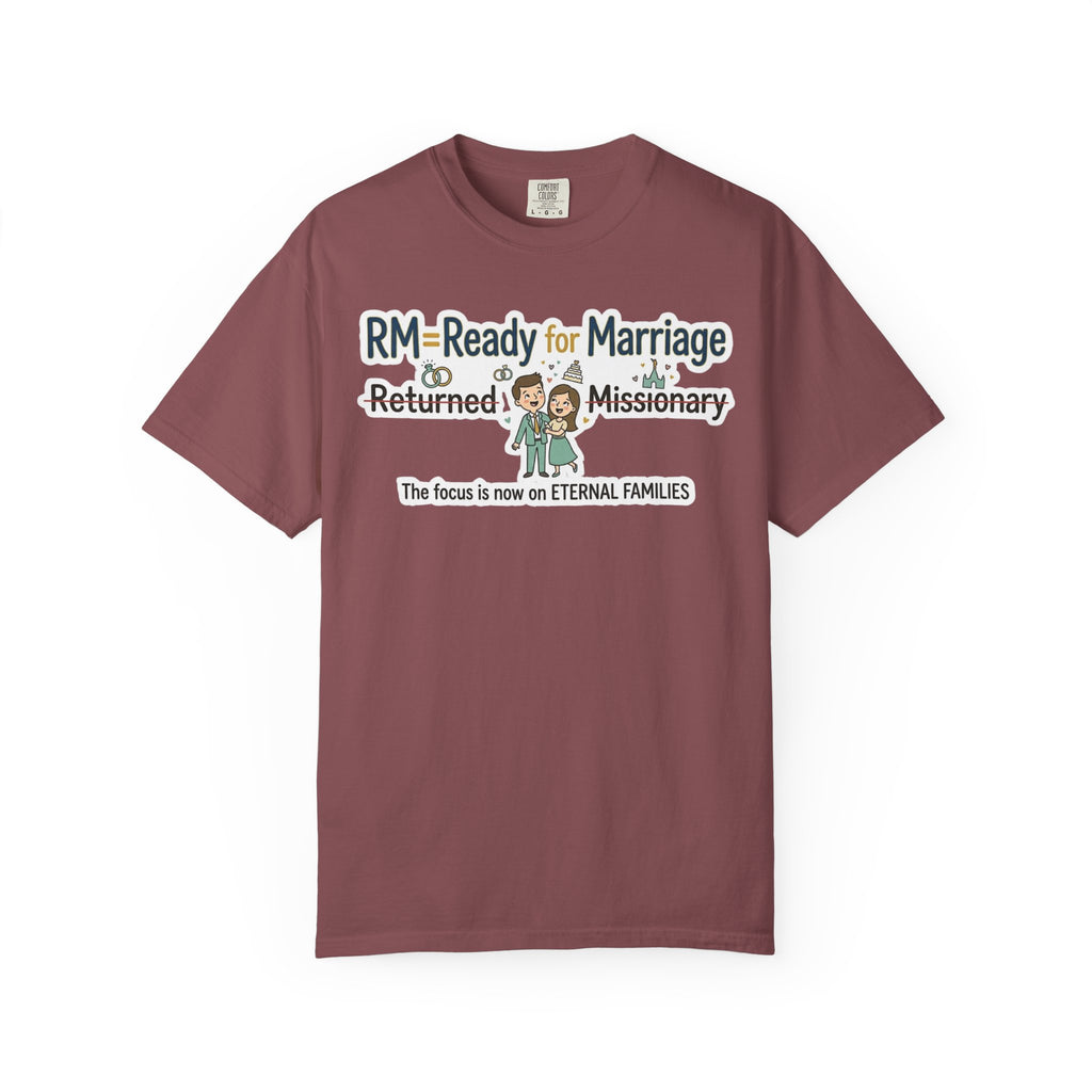 RM: Ready for Marriage (Probably Not) | Garment-Dyed Tee — AttitudeShirts