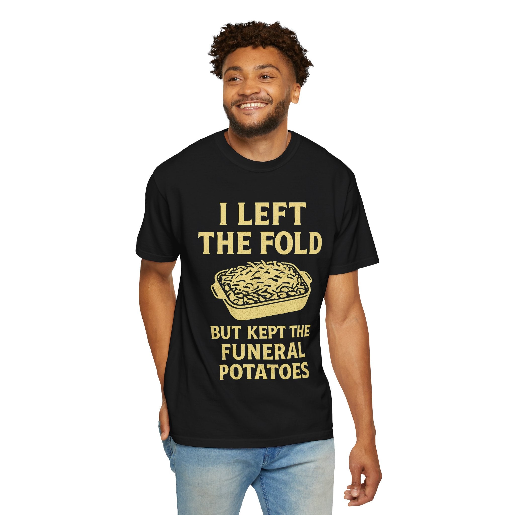 "Left the Fold, Kept the Funeral Potatoes" Unisex Garment-Dyed T-shirt