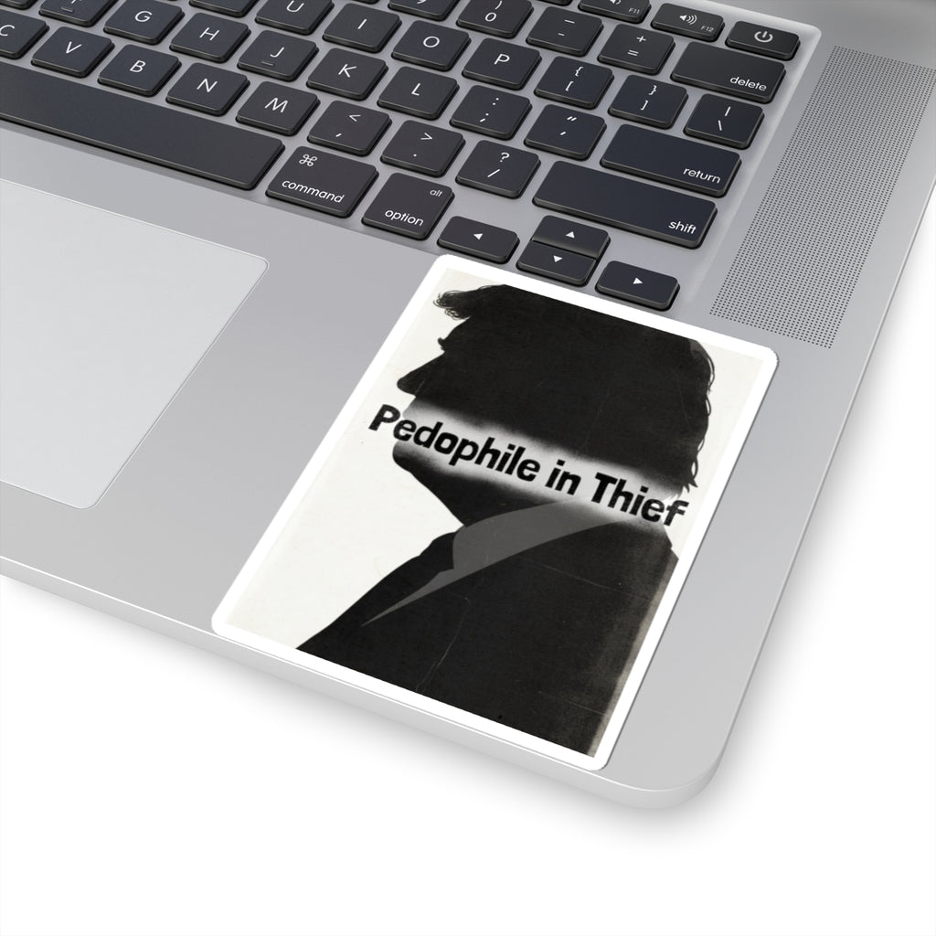 Pedo In Thief | Kiss-Cut Sticker — AttitudeShirts