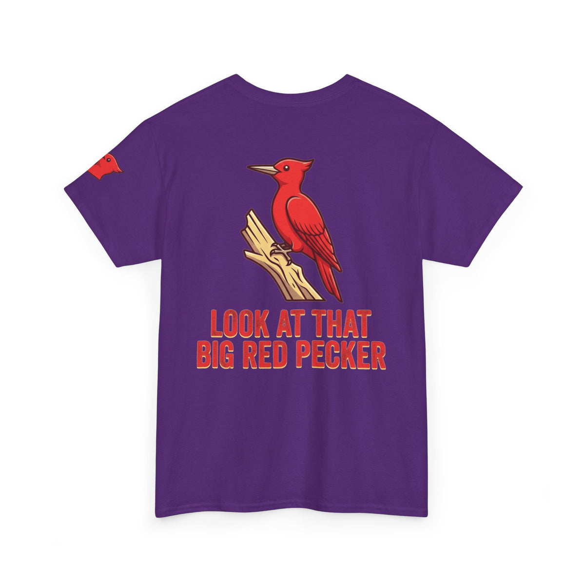 "Look At That Big Red Pecker" Premium Graphic Tee