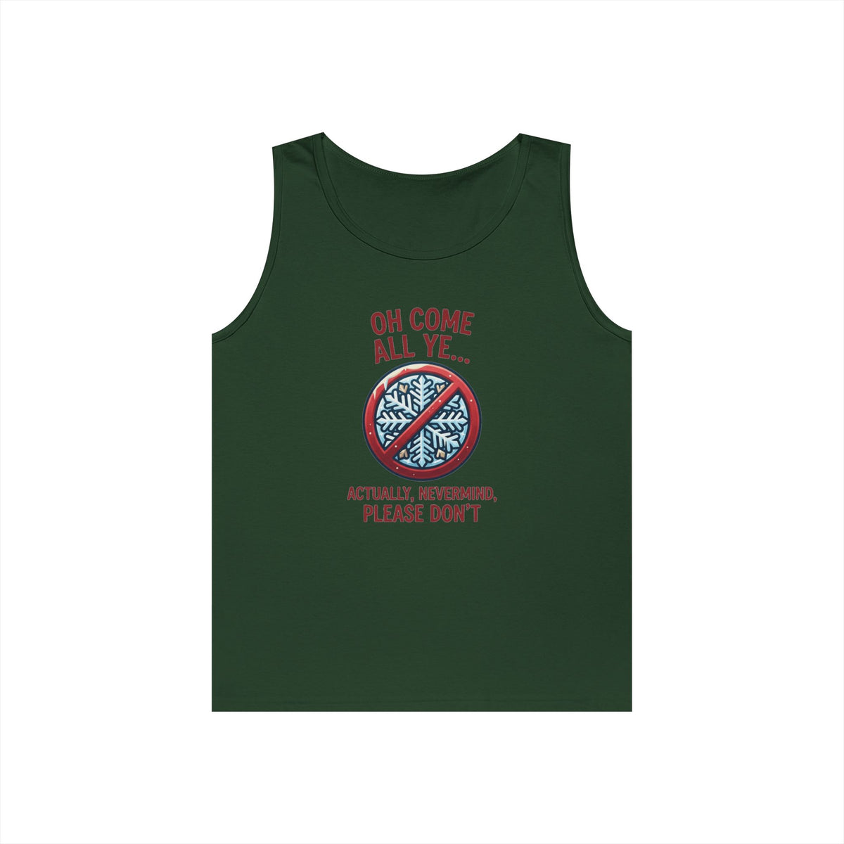 "Oh Come All Ye" Tank Top