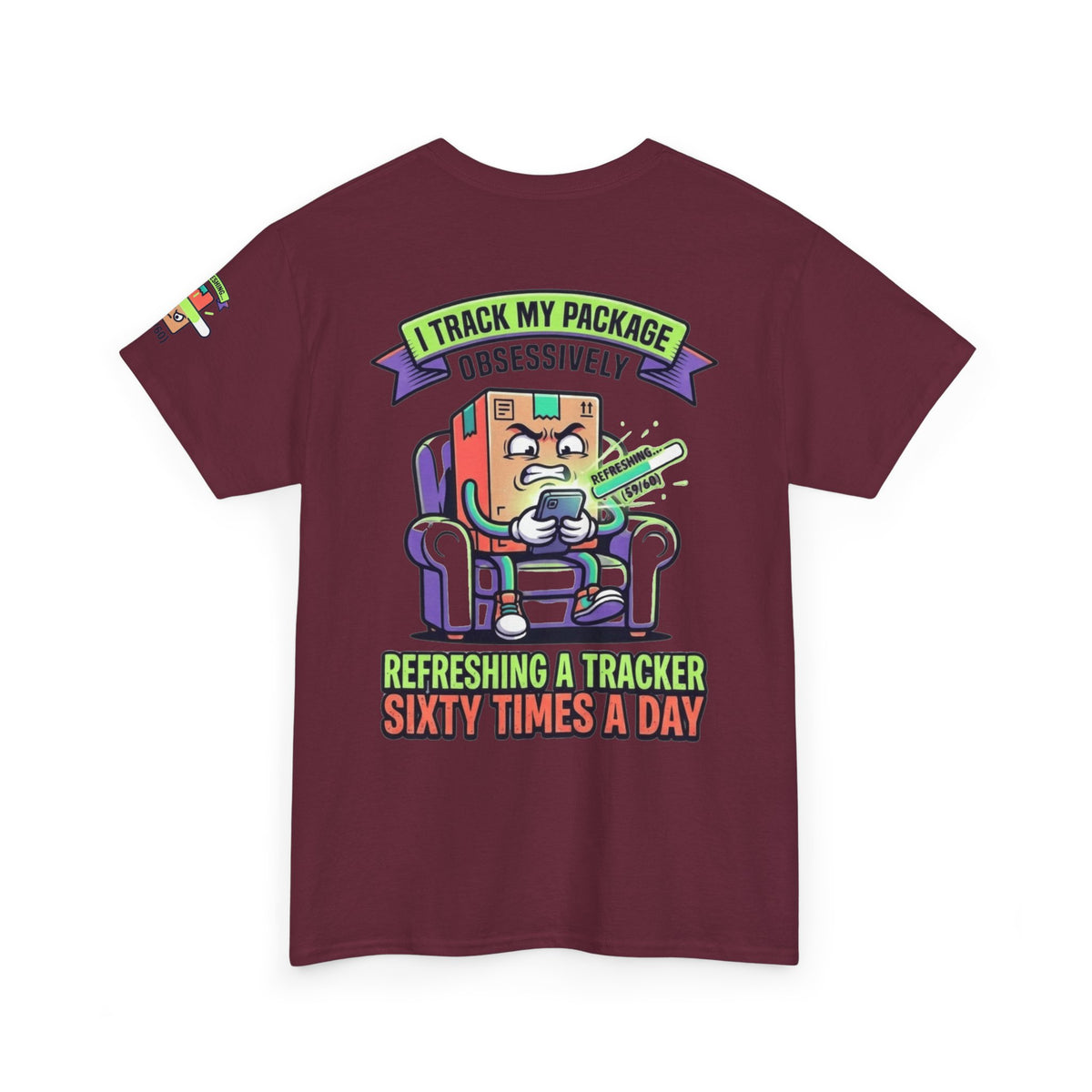 "I Track My Package Obsessively" Premium Graphic Tee