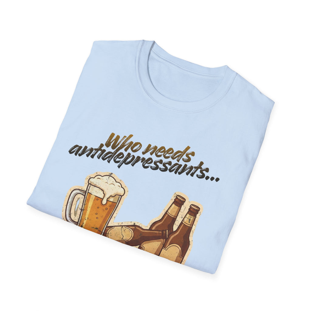 Beer Graphic T-Shirt — "Who Needs Antidepressants When You Have Beer?" Retro Pint Design