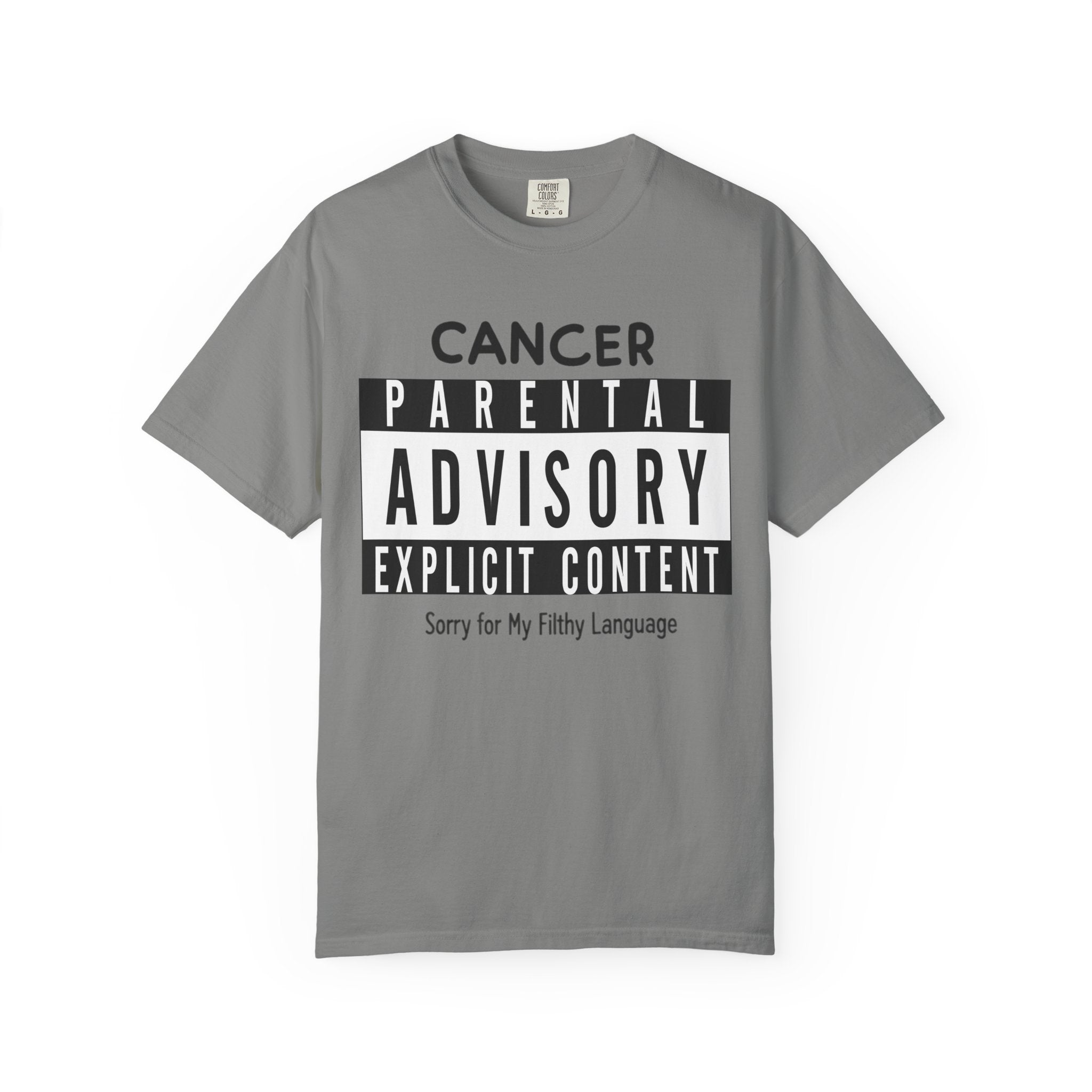 "Sorry For My Filthy Language" Unisex Garment-Dyed T-shirt