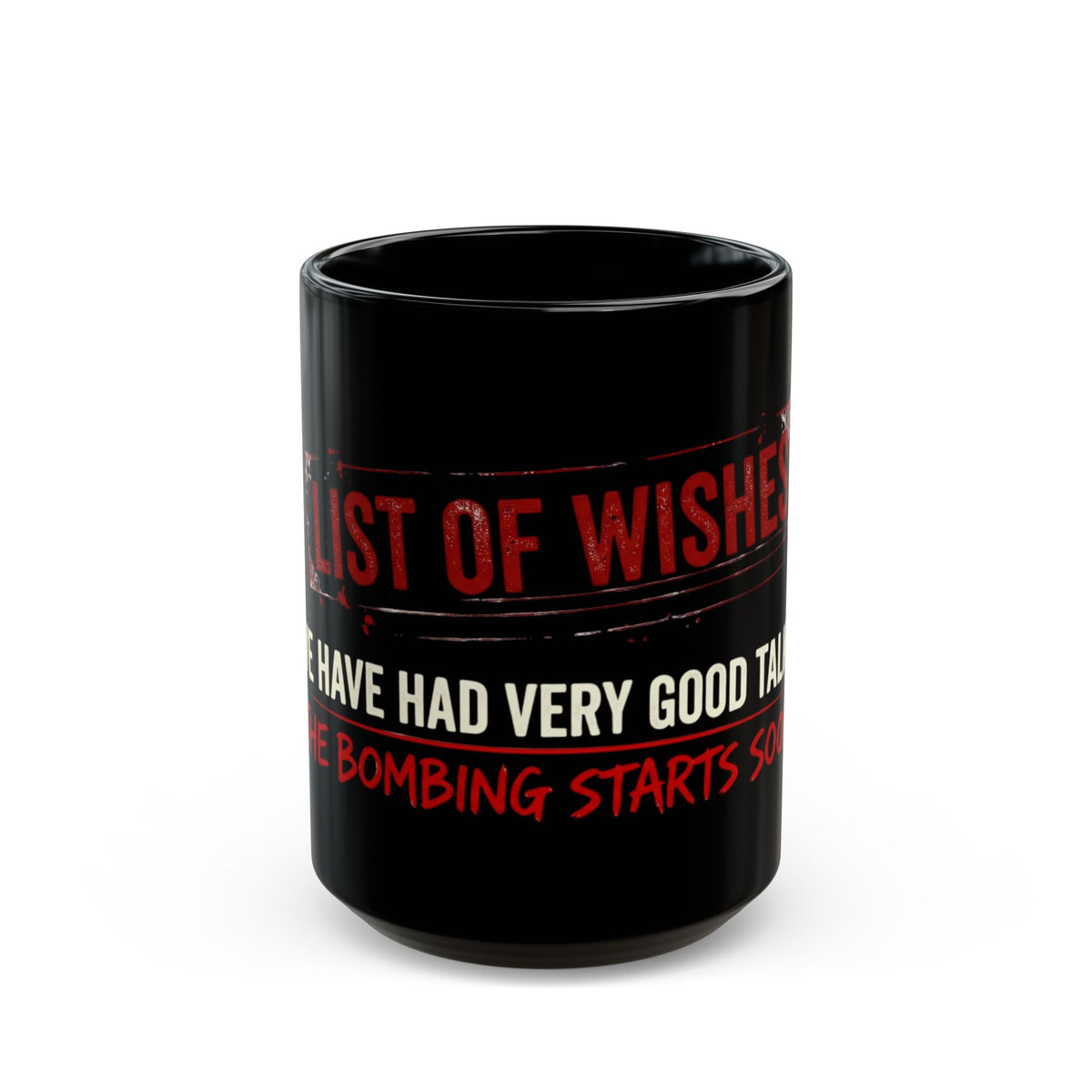 "The Bombing Starts" Black Ceramic Mug