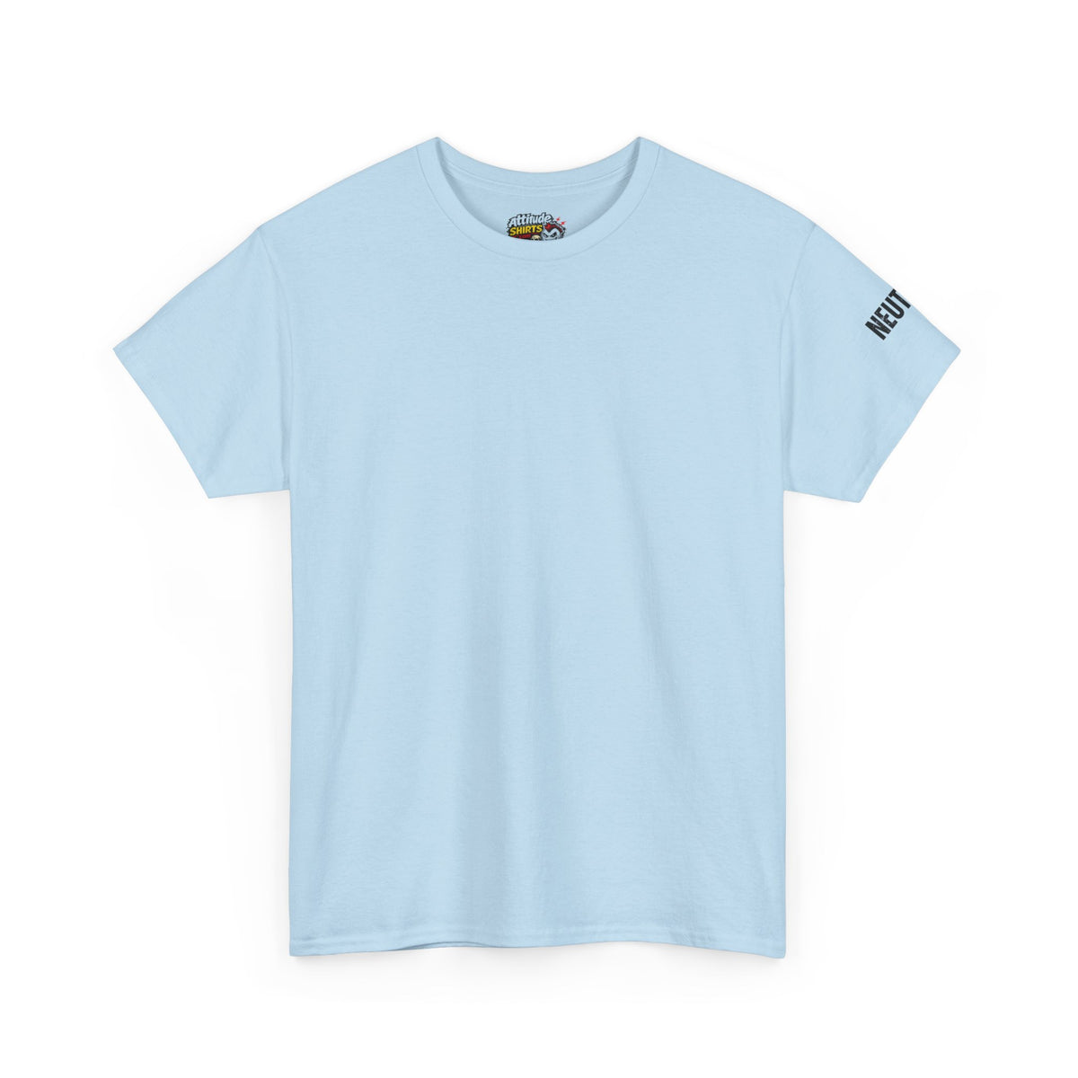Color: Light Blue | I'm Staying Neutral Premium Graphic Tee