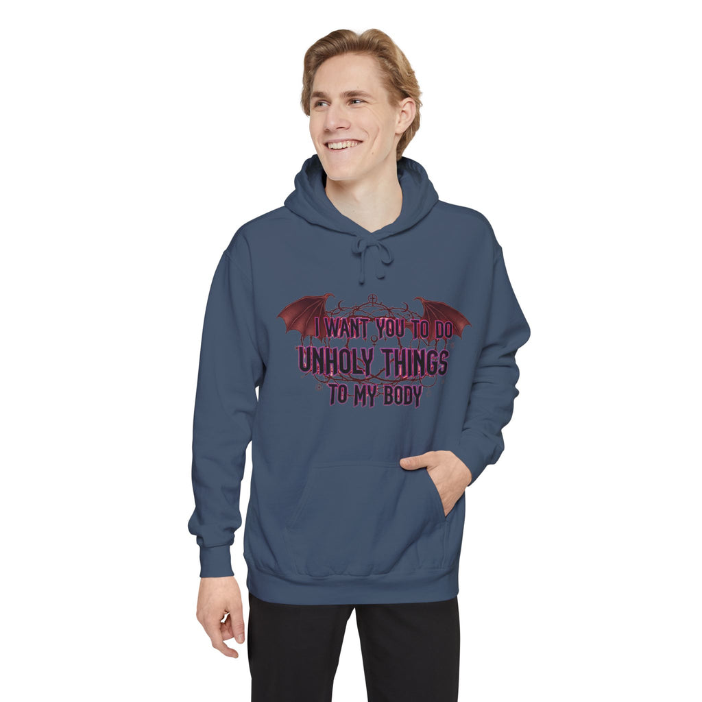 Unholy Things – Sin Responsibly | Garment-Dyed Hoodie — AttitudeShirts