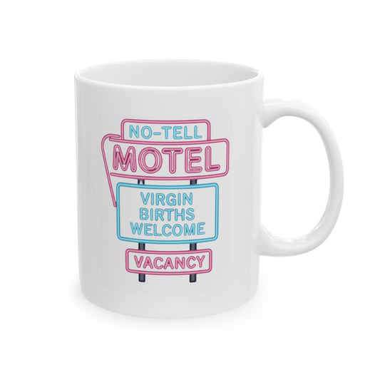 "No Vacancy" White Ceramic Mug — Graphic