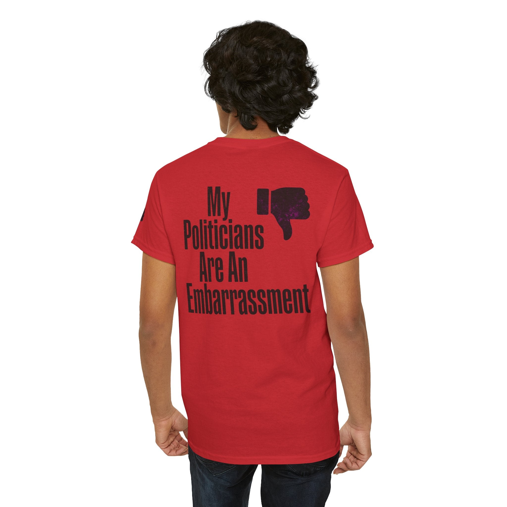 "My Politicians Are An Embarassmenet" Premium Graphic Tee