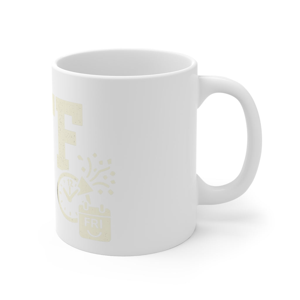 Finally Freaking Friday | 11oz Mug — AttitudeShirts