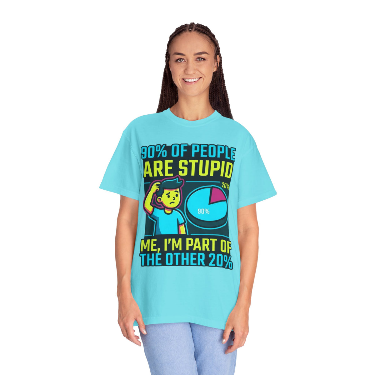 "90% Of People Are Stupid" Unisex Garment-Dyed Tee