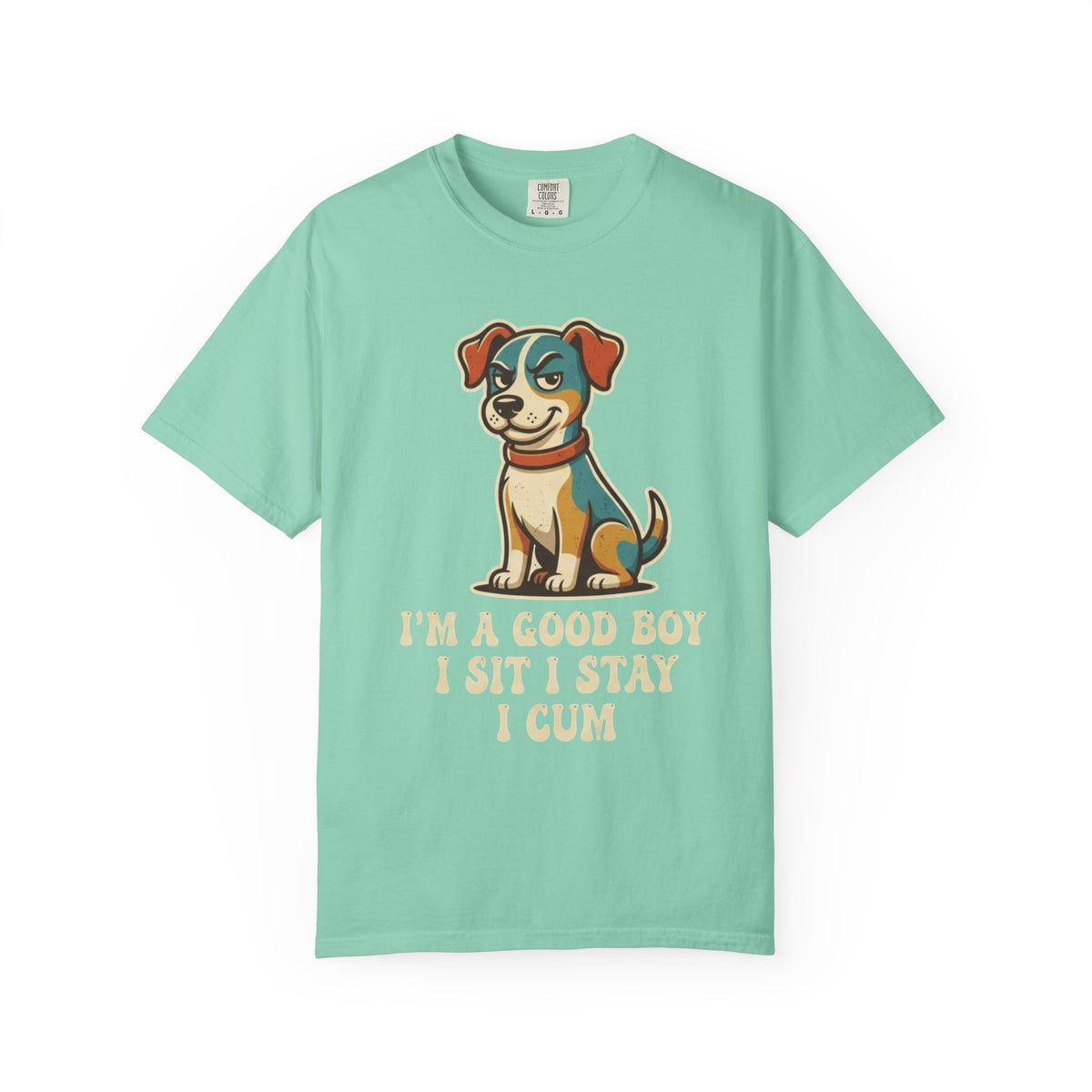Color: Island Reef | I'm A Good Boy Unisex Garment-Dyed Tee