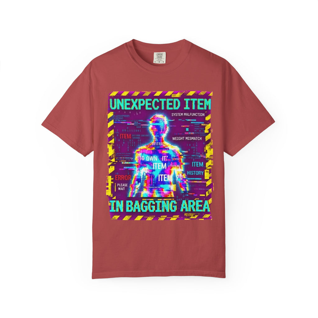 "Unexpected Item In Bagging Area" Unisex Garment-Dyed Tee