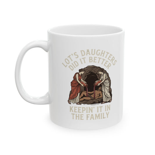 "Good Book Series Lot's Daughters" White Ceramic Mug