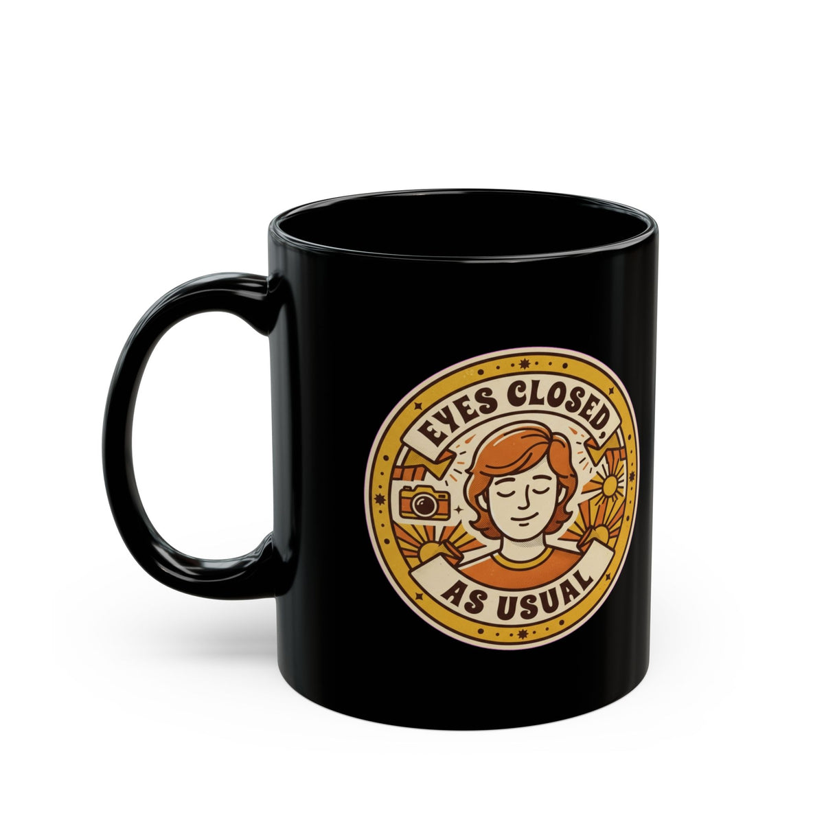 "Eyes Closed As Usual" Black Ceramic Mug