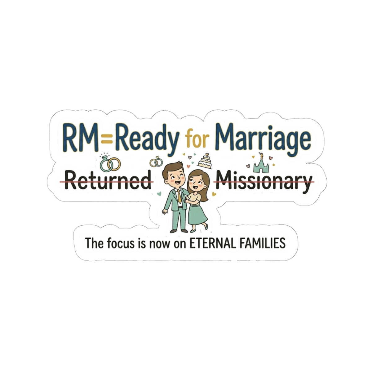 RM: Ready for Marriage (Probably Not) | Kiss-Cut Sticker — AttitudeShirts