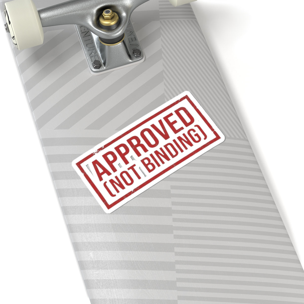 "Approved (Not Binding)" Sticker