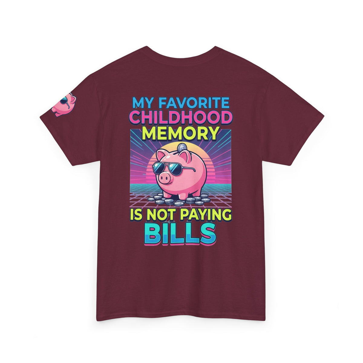 "Favortie Childhood Memories - Not Paying Bills" Premium Graphic Tee