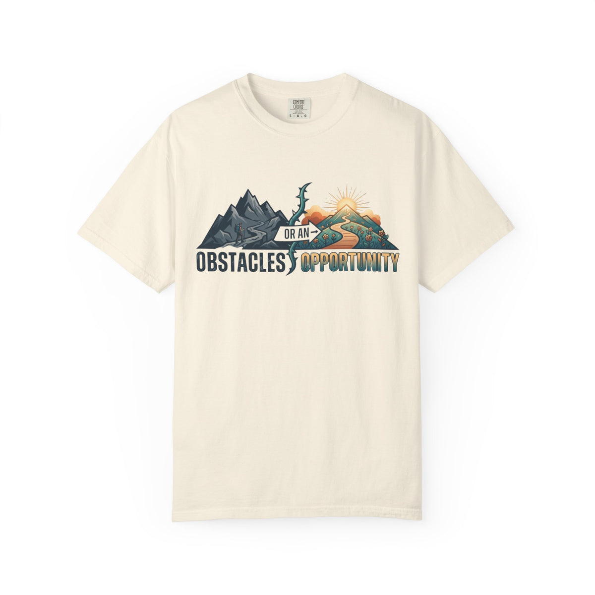Color: Ivory | Obstacle Or An Opportunity Unisex Garment-Dyed Tee