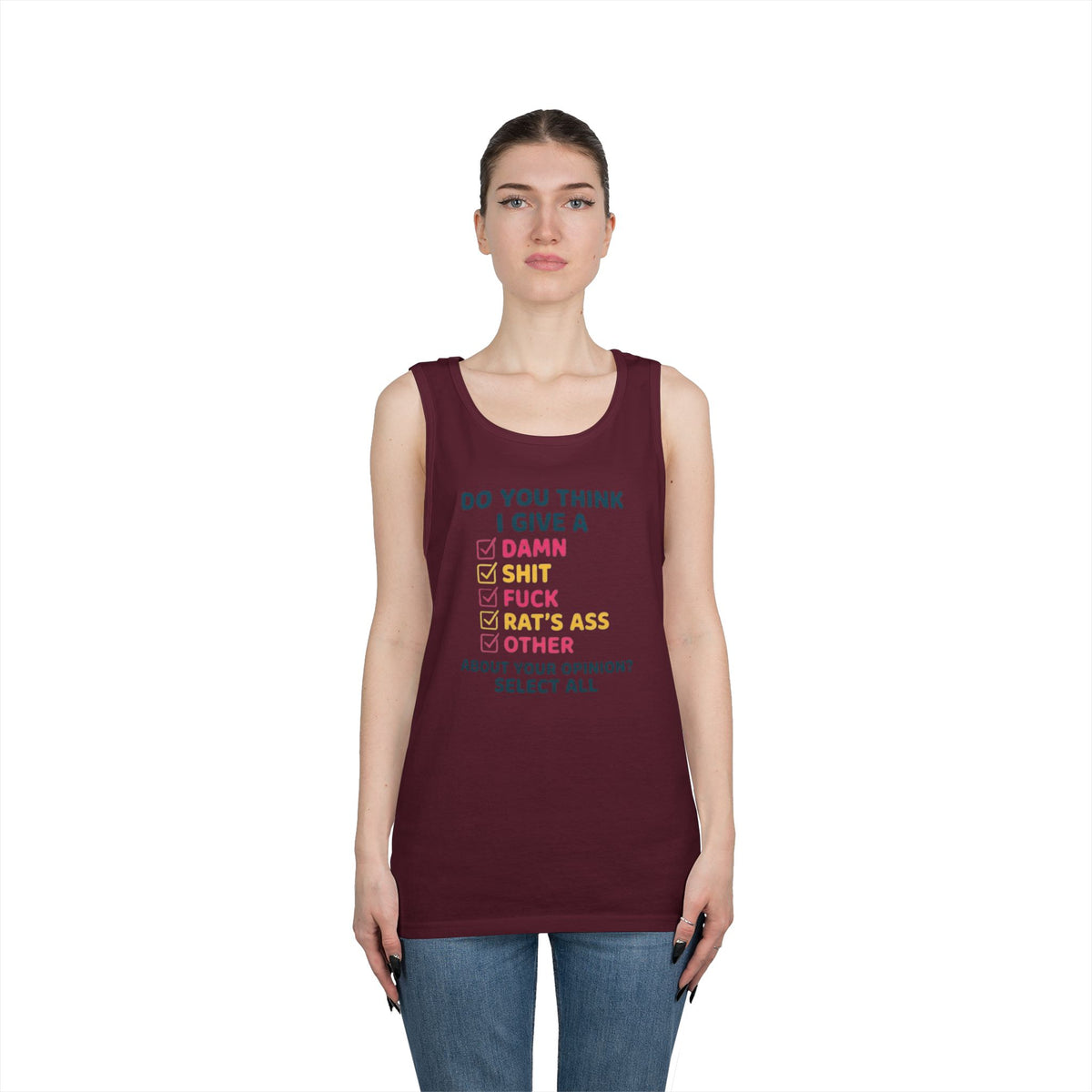 Color: Maroon | Do You Think I Give A Tank Top