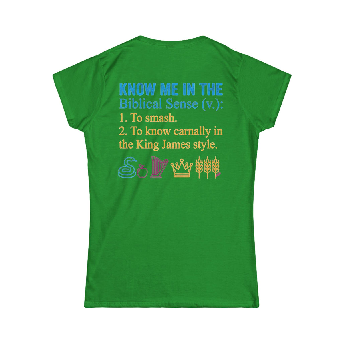 "Good Book Series Know Me In The Biblical Sense" Women's Tee