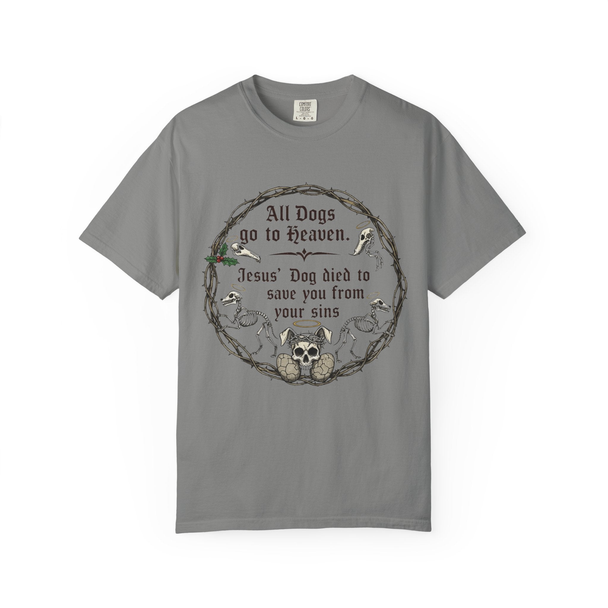 "All Dogs Go to Heaven" Unisex Garment-Dyed T-shirt