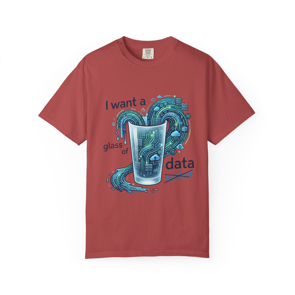 "Data Not Water" Unisex Garment-Dyed Tee
