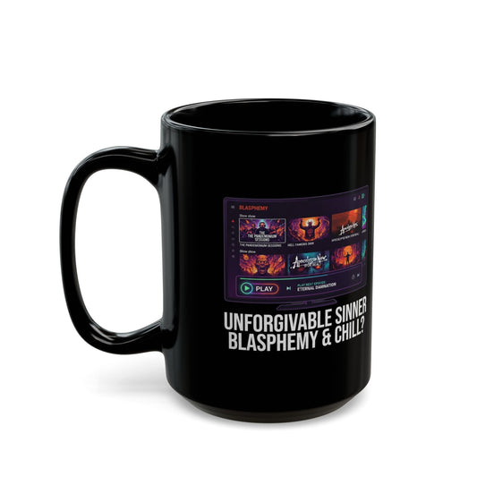 "Good Book Series Blasphemy & Chill" Black Ceramic Mug