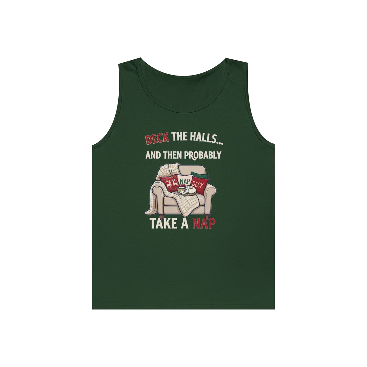 "Deck The Halls And Take A Nap" Tank Top