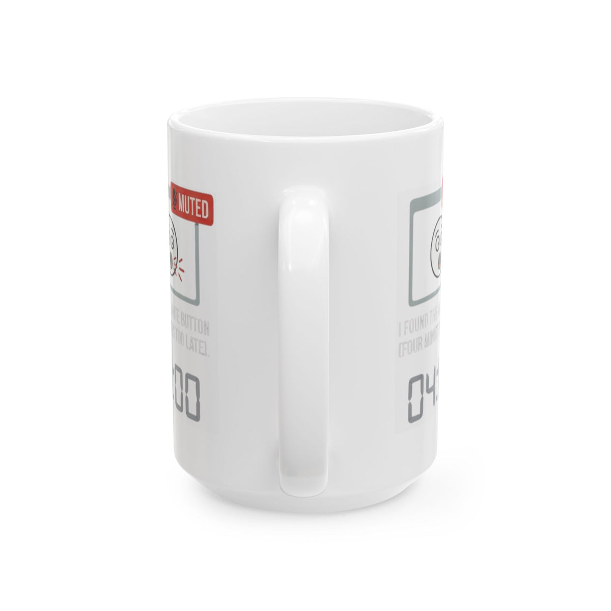"I Found The Mute" White Ceramic Mug