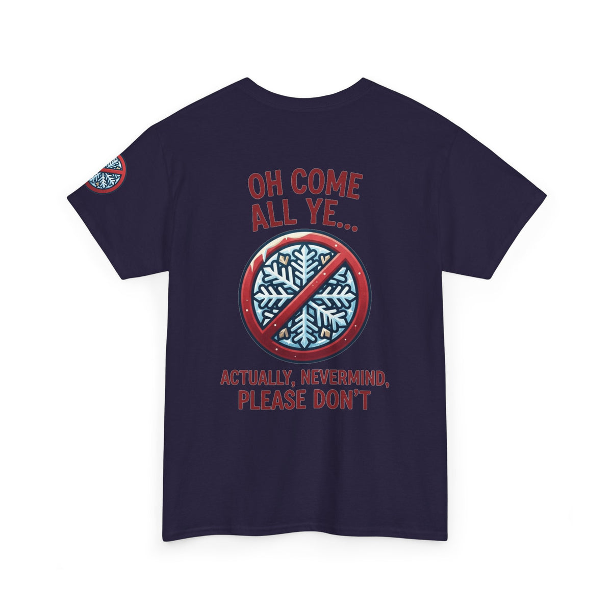 "Oh Come All Ye" Premium Graphic Tee