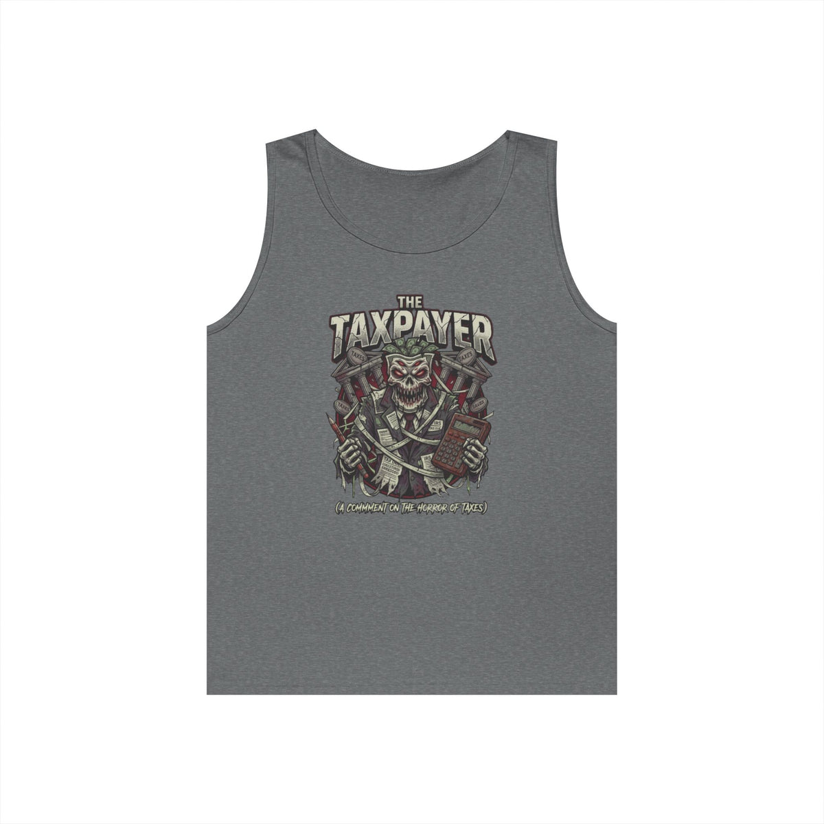 Color: Graphite Heather | Horror of Taxes Tank Top